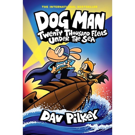 DOG MAN 11: TWENTY THOUSAND FLEAS UNDER THE SEA : TWENTY THOUSAND FLEAS UNDER THE SEA