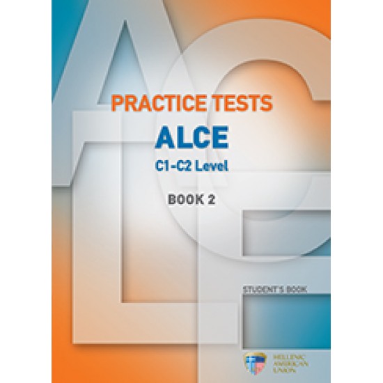 PRACTICE TESTS FOR THE ALCE C1-C2 LEVEL 2 SB