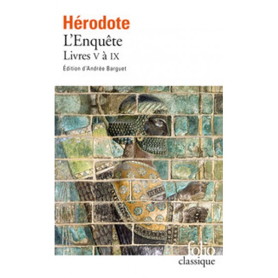 L'ENQUETE (LIVRES V A IX)