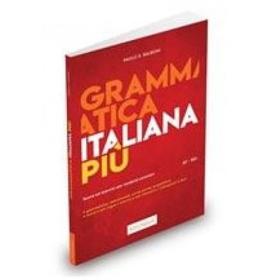 GRAMMATICA ITALIANA PIU A1 + B2