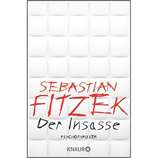 DER INSASSE