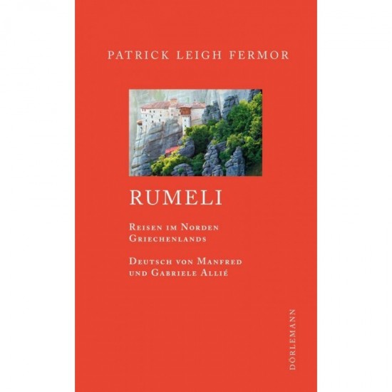 RUMELI : REISEN AUF DER NORDEN GRIECHENLANDS TASCHENBUCH