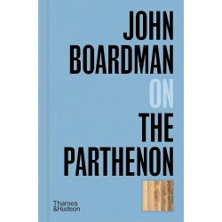 JOHN BOARDMAN ON THE PARTHENON HC