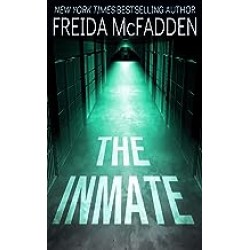 THE INMATE : FROM THE SUNDAY TIMES BESTSELLING AUTHOR OF THE HOUSEMAID