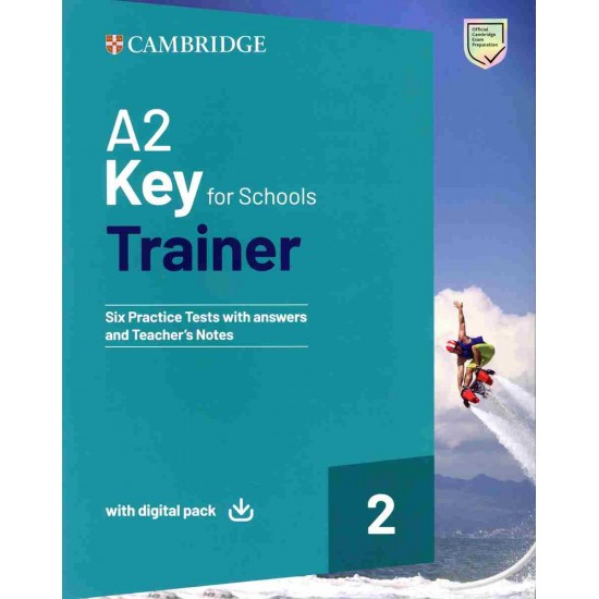 CAMBRIDGE KEY FOR SCHOOLS 2 A2 TRAINER (+ DOWNLOADABLE RESOURCES + EBOOK) W/A
