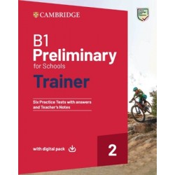 CAMBRIDGE PRELIMINARY FOR SCHOOLS 2 B1 TRAINER (+ DOWNLOADABLE RESOURCES + EBOOK) W/A