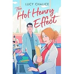 THE HOT HENRY EFFECT