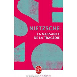 LA NAISSANCE DE LA TRAGÉDIE - NOUVELLE ÉDITION