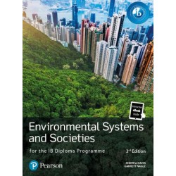 ENVIRONMENTAL SYSTEMS AND SOCIETIES FOR THE IB DIPLOMA PROGRAMME