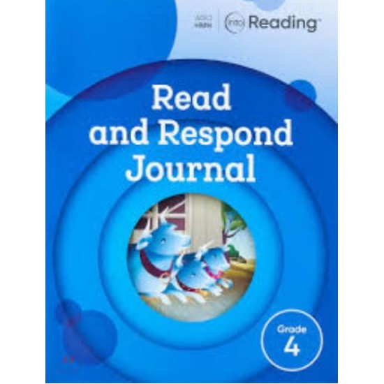 INTO READING READ AND RESPOND JOURNAL GRADE 4 SOFTCOVER