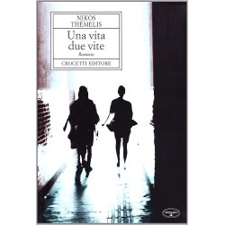 UNA VITA DUE VITE