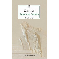 ASPETTANDO I BARBARI. POESIE CIVILI.