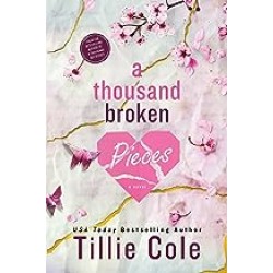 A THOUSAND BROKEN PIECES