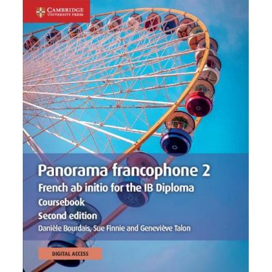 PANORAMA FRANCOPHONE 2 FRENCH AB INITIO FOR THE IB DIPLOMA COURSBOOK 2ND ED