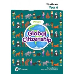 GLOBAL CITIZENSHIP STUDENT WORKBOOK YEAR 6