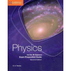PHYSICS OF THE IB DIPLOMA EXAM PREPARATION GUIDE 2ND ED