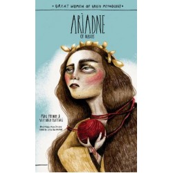 GREAT WOMEN OF GREEK MYTHOLOGY: ARIADNE OF NAXOS
