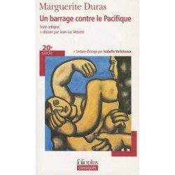 UN BARRAGE CONTRE LE PACIFIQUE -TEXTE INTEGRAL + DOSSIER PAR JEAN-LUC VINCENT