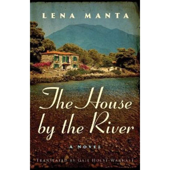THE HOUSE BY THE RIVER