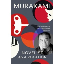 NOVELIST AS A VOCATION :AN EXPLORATOR OF A WRITER'S LIFE