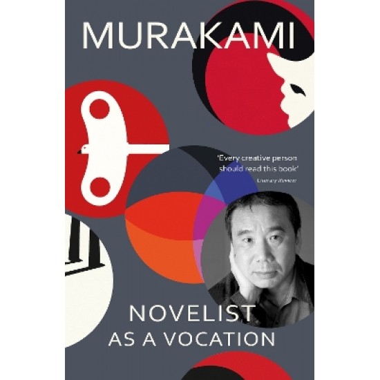 NOVELIST AS A VOCATION :AN EXPLORATOR OF A WRITER'S LIFE