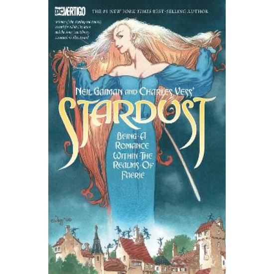 NEIL GAIMAN AND CHARLES VESS'S STARDUST (NEW EDITION)