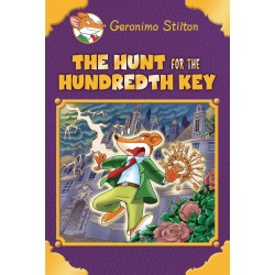 THE HUNT FOR THE 100TH KEY (GERONIMO STILTON: SPECIAL EDITION)
