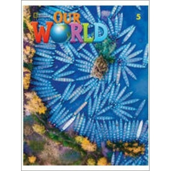 OUR WORLD 5 BUNDLE (SB + SPARK + WB + READER) AMER. ED 2ND ED