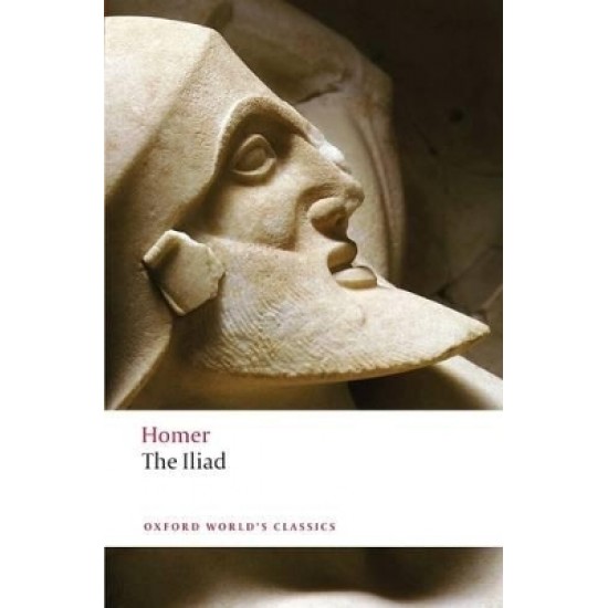 OXFORD WORLD CLASSICS: : THE ILIAD PB B