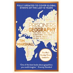 PRISONERS OF GEOGRAPHY : FULLY UPDATED NEW EDITION