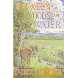 BETWEEN THE WOODS AND THE WATER PB B FORMAT
