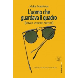 L'UOMO CHE GUARDAVA IL QUADRO COPERTINA FLESSIBLE