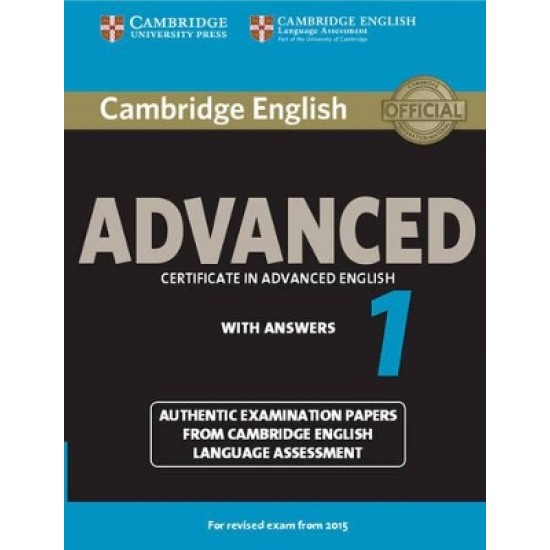 CAMBRIDGE ENGLISH ADVANCED 1 SB W/A (FOR REVISED EXAM FROM 2015)