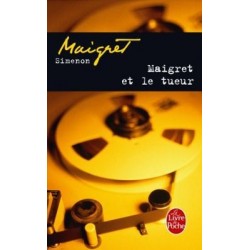 MAIGRET ET LE TUEUR