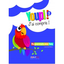 YOUPI! J'AI COMPRIS! 2 LIVRE D'ELEVE
