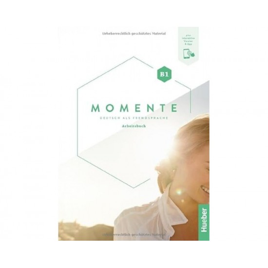 MOMENTE B1 ARBEITSBUCH (PLUS INTERAKTIVE VERSION)