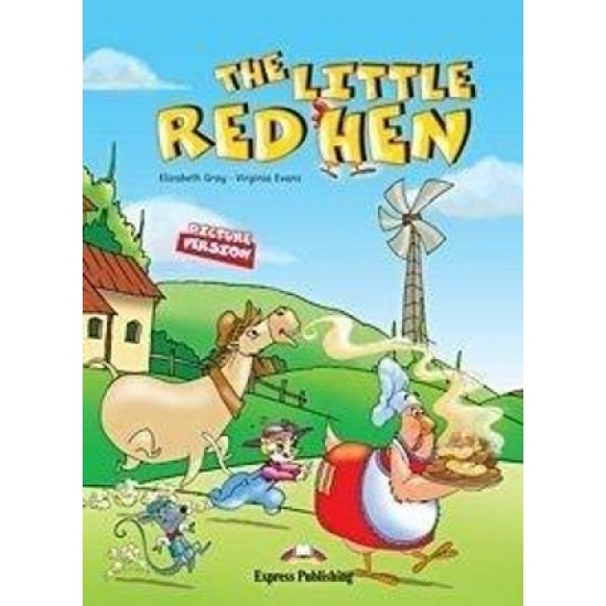ELT PR PRIMARY LEVEL: THE LITTLE RED HEN