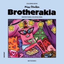 BROTHERAKIA - COLORING BOOK ΜΙΚΡΗ ΟΛΛΑΝΔΕΖΑ: WINTER FADES, COLOR BLOOMS