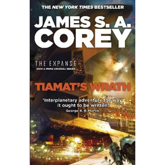TIAMAT'S WRATH BOOK 8 OF THE EXPANSE (NOW A PRIME ORIGINAL SERIES)
