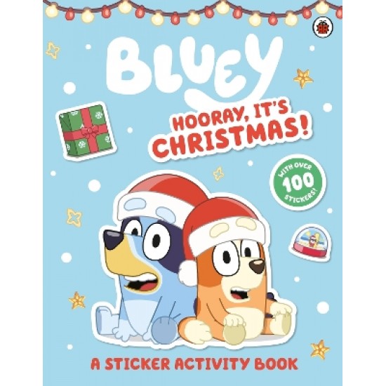 BLUEY: HOORAY IT'S CHRISTMAS STICKER ACTIVITY ACTIVITY BOOK