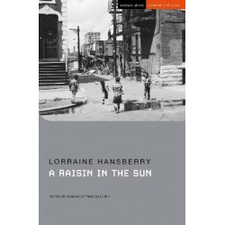 METHUEN DRAMA: A RAISIN IN THE SUN