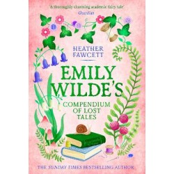 EMILY WILDE 3: EMILY WILDE'S COMPENDIUM OF LOST TALES