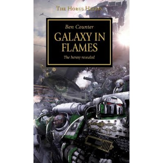 THE HORUS HERESY 3: GALAXY IN FLAMES PB