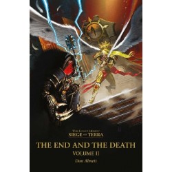 THE HORUS HERESY: SIEGE OF TERRA: THE END AND THE DEATH: VOLUME II