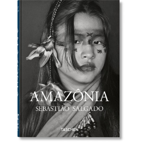 TASCHEN 45TH EDITION : SEBASTIÃO SALGADO. AMAZÔNIA. HC