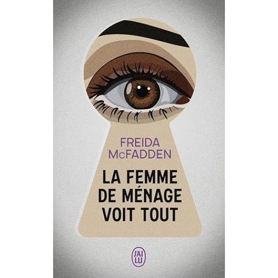 LA FEMME DE MÉNAGE VOIT TOUT