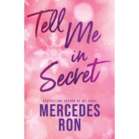 TELL ME IN SECRET