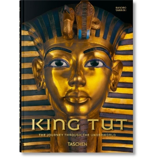 TASCHEN 45TH EDITION : KING TUT. THE JOURNEY THROUGH THE UNDERWORLD. HC