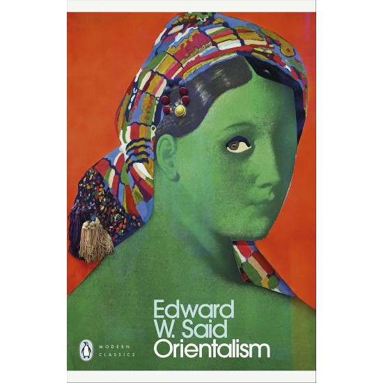 PENGUIN MODERN CLASSICS : ORIENTALISM PB B FORMAT