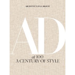 ARCHITECTURAL DIGEST AT 100: A CENTURY OF STYLE